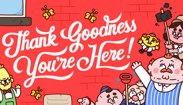 Thank Goodness You’re Here: Punny, Funny, and a Little Scarring